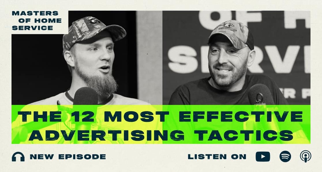 Masters of Home Service—The 12 Most Effective Advertising Tactics